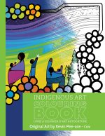 Front cover of the Indigenous Art Coloring Book featuring Cree-inspired designs by Kevin Pee-ace, with vibrant colors and storytelling elements.